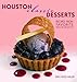 Houston Classic Desserts (Classic Recipes Series)
