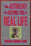 Take Astrology as a Helping Tool in Real Life