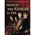 Erwecke den Krieger in dir! - Das WU LIN-Prinzip