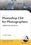 Photoshop CS4 for Photographers: Creative Effects