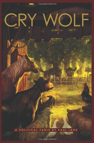 cry wolf a political fable