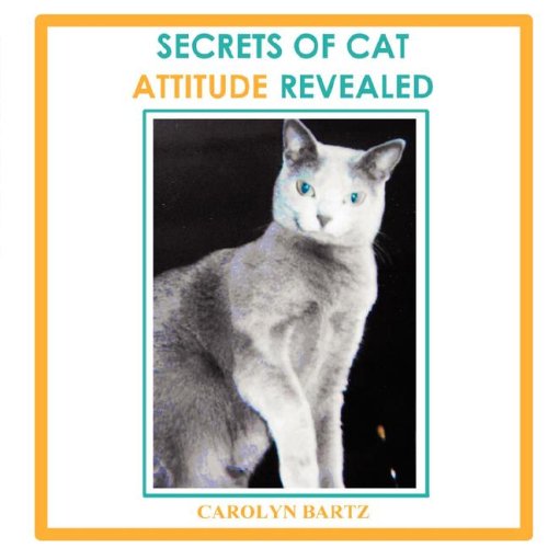 SECRETS OF CAT ATTITUDE REVEALED