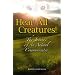 Hear All Creatures! The Journey of an Animal Communicator