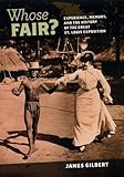Whose fair? : experience, memory, and the history of the great St. Louis Exposition