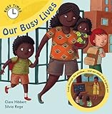 Our busy lives