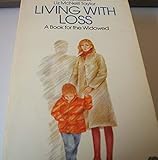 Living with loss : a book for the widowed