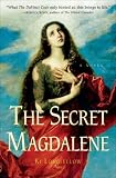 The Secret Magdalene: A Novel
