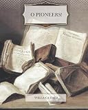O Pioneers!