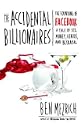 The Accidental Billionaires