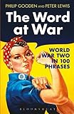 The word at war : World War Two in 100 phrases