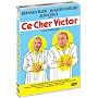 Ce cher Victor