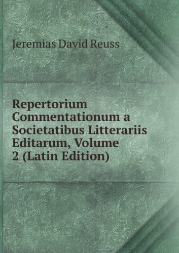 Produkt-Bild: Repertorium Commentationum a Societatibus Litterariis Editarum, Volume 2 (Latin Edition)