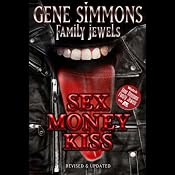 Sex Money Kiss | [Gene Simmons]