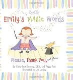 Emily s Magic Words: Please, Thank You, and More