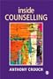 Inside Counselling: Becoming and Being a Professional Counsellor