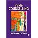 Inside Counselling: Becoming and Being a Professional Counsellor