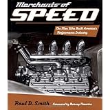 Merchants of Speed: The Men Who Built America's Performance Industry