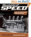 Merchants of Speed: The Men Who Built...