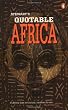 Stewart's Quotable Africa