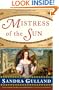 Mistress of the Sun: A Novel