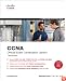 CCNA Official Exam Certification Library (Exam 640-802), Third Edition (Containing ICND1 and ICND2 Second Edition Exam Certification Guides)