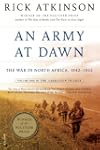 An Army at Dawn: The War in North Afr...