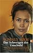 Das Schweigen der Unschuld: Mein Weg aus der Kinderprostitution und der Kampf gegen die Sex-Mafia in Asien