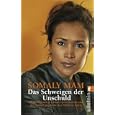 Das Schweigen der Unschuld: Mein Weg aus der Kinderprostitution und der Kampf gegen die Sex-Mafia in Asien