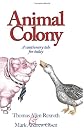 Animal Colony: An allegory for today's America