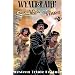 Wild West Triple Feature: Wyatt Earp - The Cisco Kid - Belle Starr