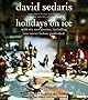 Holidays on Ice: Stories