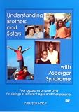Understanding Brothers and Sisters with Asperger Syndrome