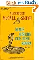 Blaue Schuhe f�r eine Kobra: Ein Mma-Ramotswe-Roman