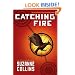 Catching Fire (The Second Book of the Hunger Games)