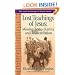 The Lost Teachings of Jesus: Missing Texts Karma and Reincarnation (Lost Teachings of Jesus, Book 1)