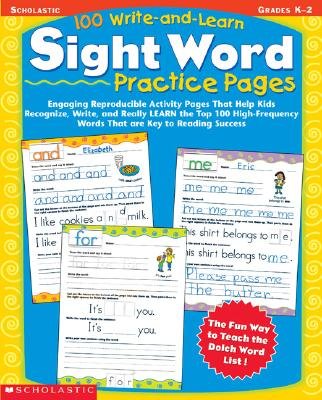 Download 100 Write-And-Learn Sight Word Practice Pages: Engaging Reproducible Activity Pages That Help Kids Recognize, Write, and Really Learn the Top 100 High   [100 WRITE-AND-LEARN SIGHT WORD] [Paperback]