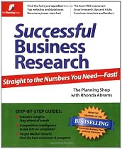 Successful Business Research: Straight to the Numbers You Need - Fast!