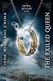 Exiled Queen, The (A Seven Realms Novel)