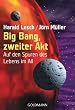 Big Bang, zweiter Akt: Auf den Spuren des Lebens im All