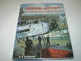 Imperial Airways and the First British Airlines 1919-40