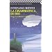 La grammatica di Dio. Storie di solitudine e allegria