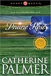 Prairie Rose: A Town Called Hope #1 (Heartquest)