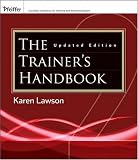 The Trainers Handbook (Pfeiffer Essential Resources for Training and HR Professionals)