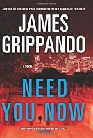 Need You Now: A Novel