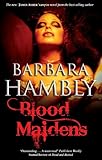 Blood maidens