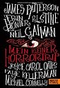 Mein kleiner Horrortrip: Die k&uuml;rzesten Schockgeschichten aller Zeiten