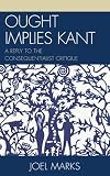 Ought Implies Kant: A Reply to the Consequentialist Critique