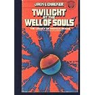 Twilight at the Well of Souls by Jack L. Chalker