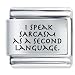 Sarcasm Second Language Italian Charms Sarcasm Second Language Italian Charms