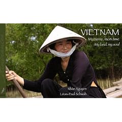 Vietnam : Ma terre, mon �me